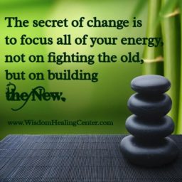 The Secret of Change - Wisdom Healing Center