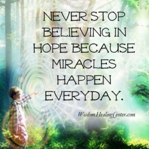 Never stop believing in hope - Wisdom Healing Center